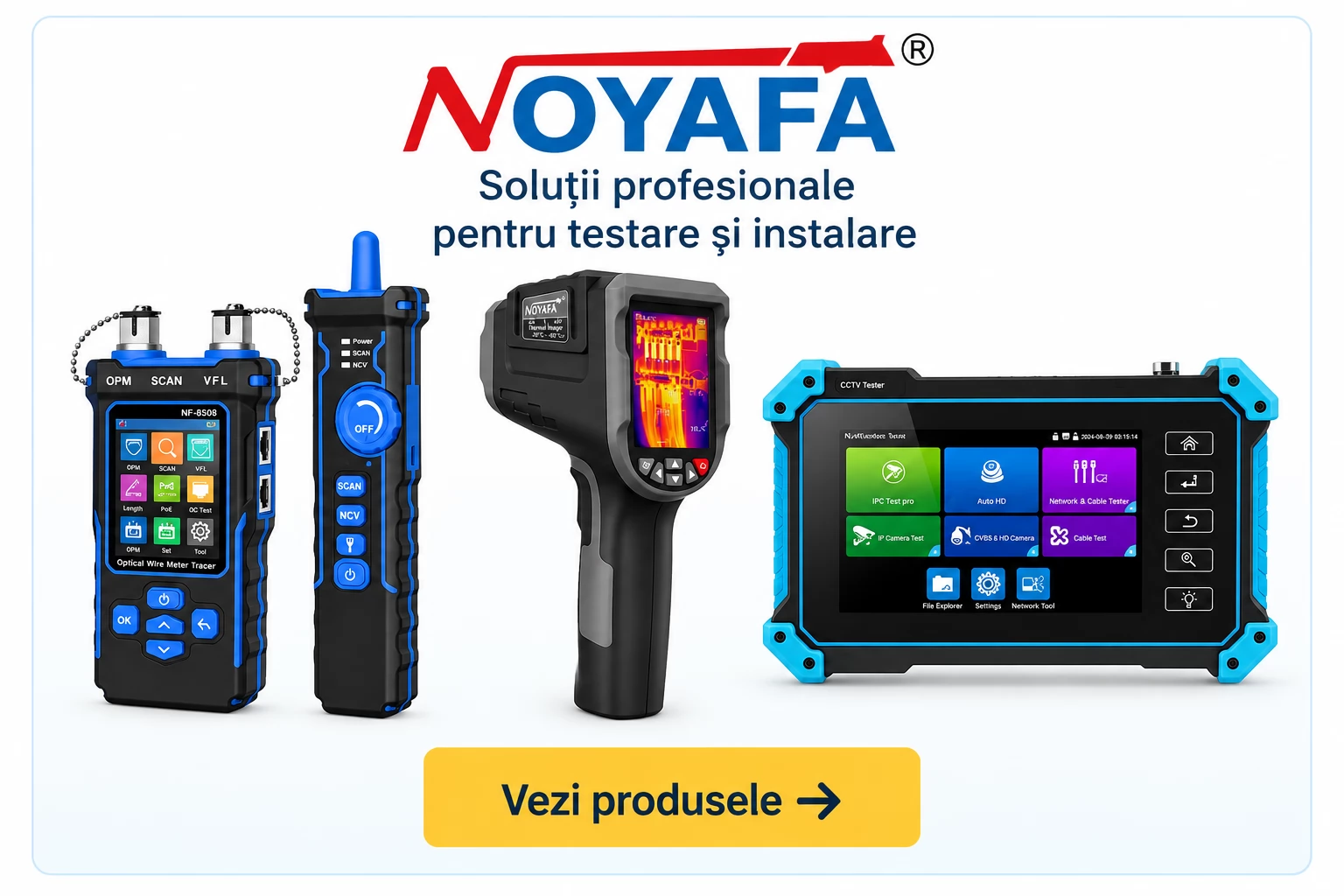 NOYAFA - Soluții profesionale pentru testare și instalare